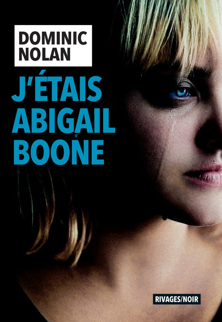 Couverture J'�tais Abigail Boone Rivages