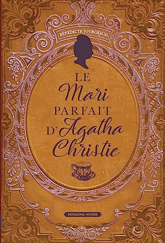 Couverture Le Mari parfait d'Agatha Christie Moissons noires