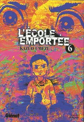 Couverture L'cole emporte - Tome 6 Glnat