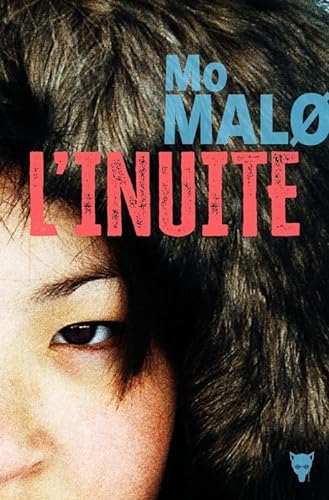 Couverture L'Inuite Editions de la Martinire