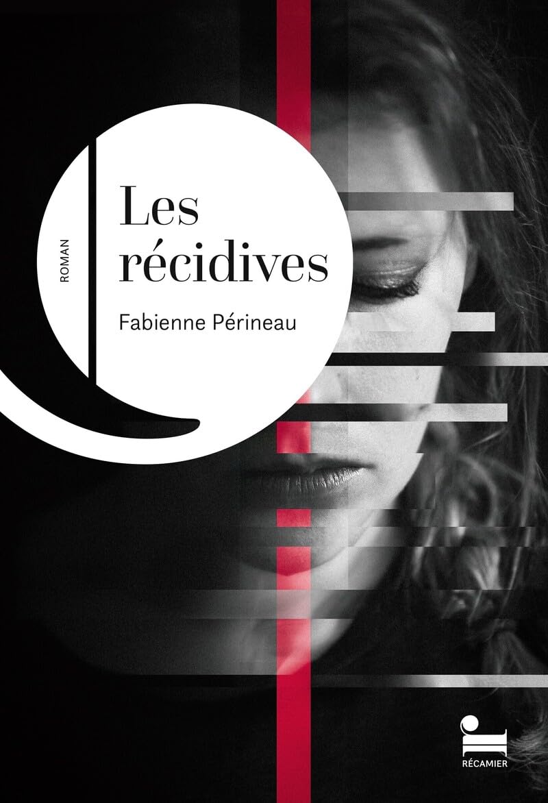 Couverture Les R�cidives