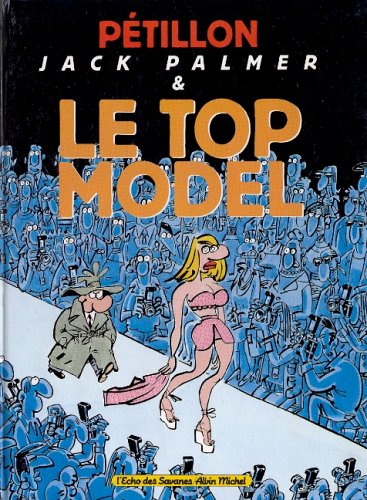 Couverture  Jack Palmer, tome 11 : Le Top model 
