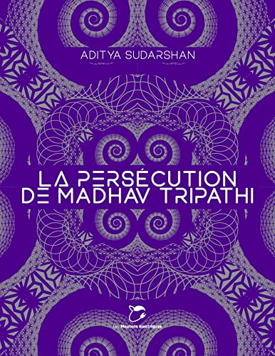 Couverture La Perscution de Madhav Tripathi
