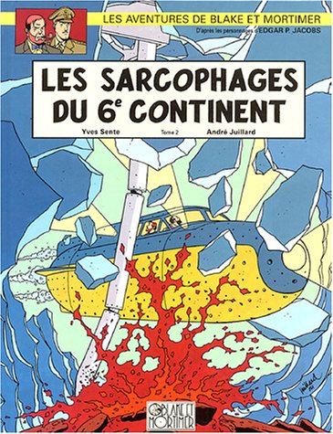 Couverture Les Sarcophages du 6e continent - Tome 1, La menace universelle
