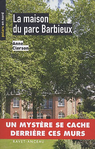 Couverture La Maison du parc Barbieux Ravet-Anceau