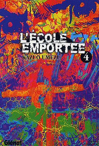 Couverture L'cole emporte - Tome 4 Glnat