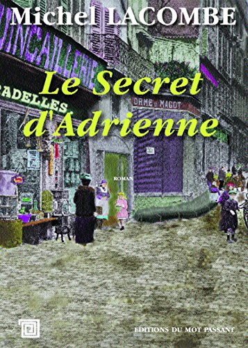 Couverture Le Secret d'Adrienne Editions du Mot Passant