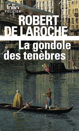 Couverture La Gondole des tnbres Folio