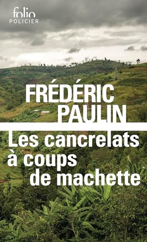 Couverture Les Cancrelats  coups de machette Folio