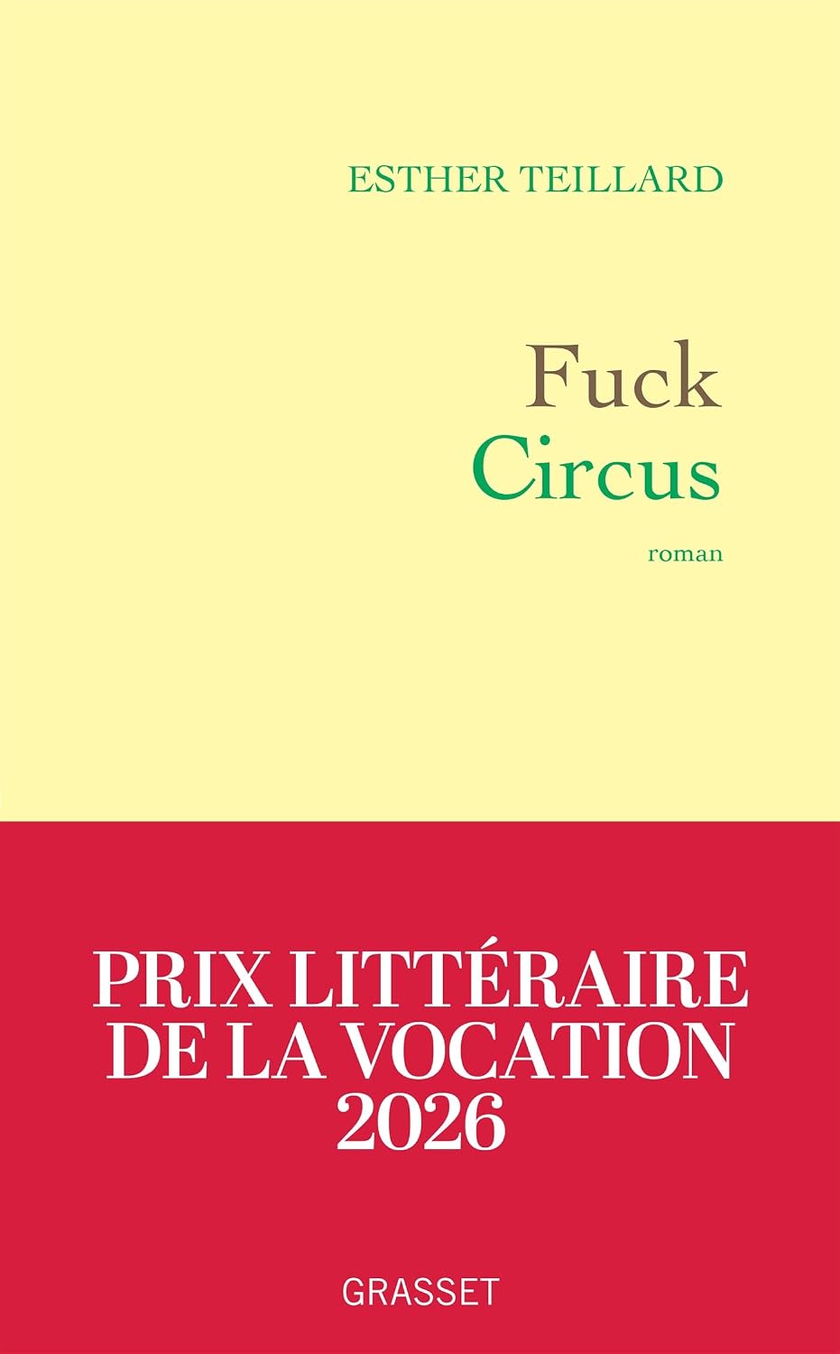 Couverture Fuck circus Grasset