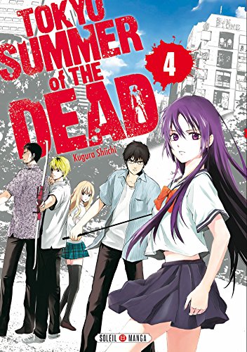 Couverture Tokyo Summer Of The Dead tome 4 Soleil