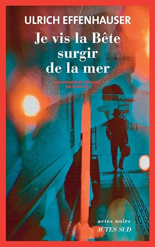 Couverture Je vis la Bte surgir de la mer Actes Sud