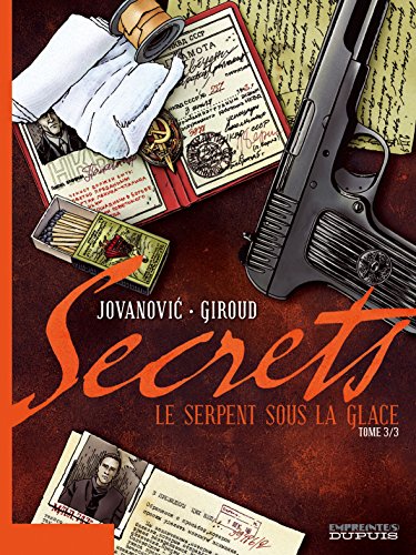 Couverture Secrets - Le Serpent sous la glace tome 3 Dupuis