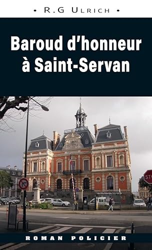 Couverture Baroud dhonneur  Saint-Servan