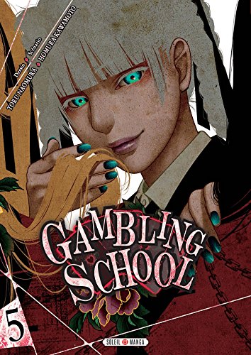 Couverture Gambling School tome 5 Soleil