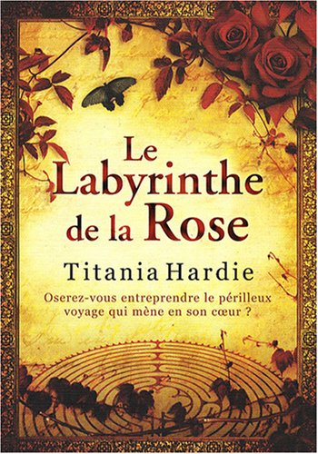 Couverture Le labyrinthe de la rose Editions Gnrales First