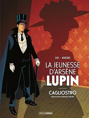 Couverture La Jeunesse d'Arsne Lupin - Cagliostro