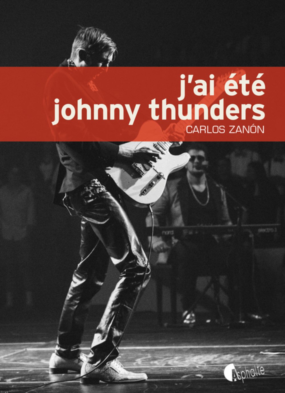 Couverture « J'ai t Johnny Thunders »