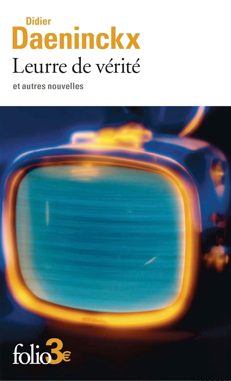Couverture Leurre de v�rit� et autres nouvelles
