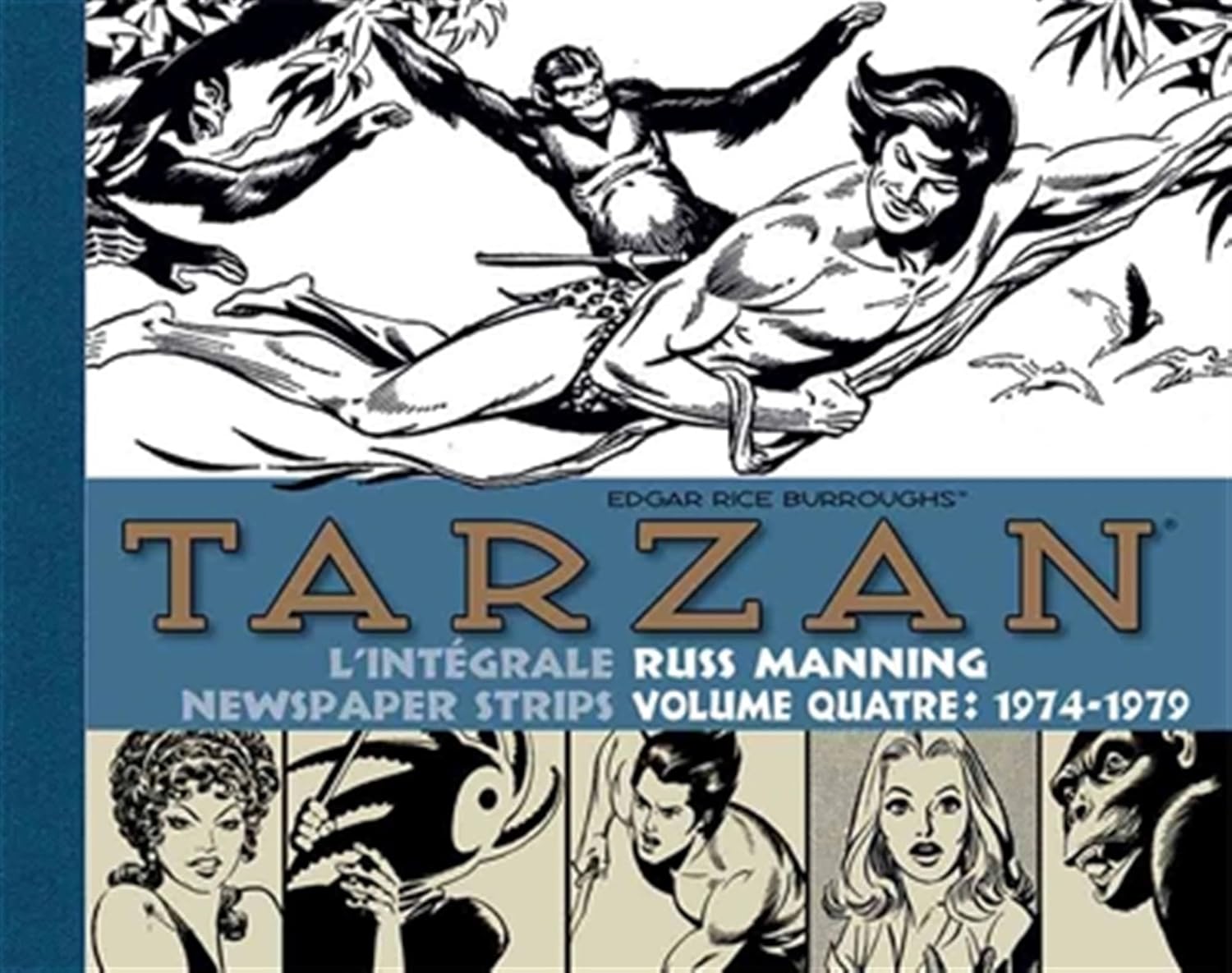 Couverture Tarzan l'intgrale Russ Manning Newspaper strips volume quatre : 1974-1979