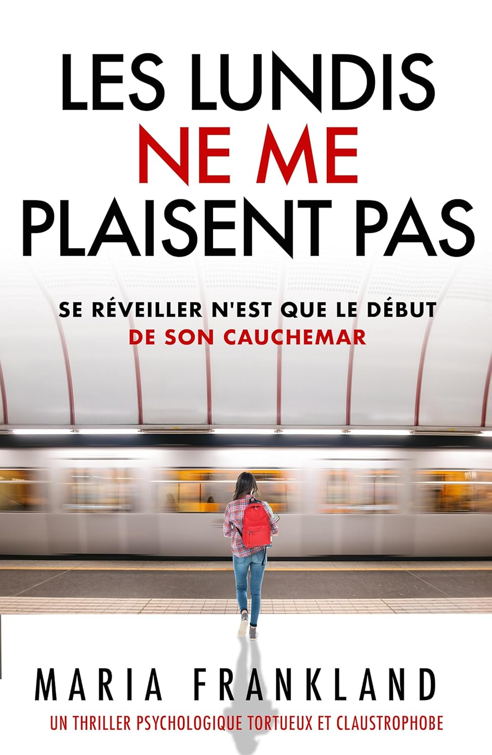 Couverture Les lundis ne me plaisent pas