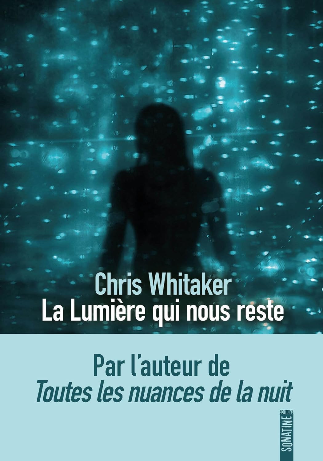 Couverture La lumi�re qui nous reste