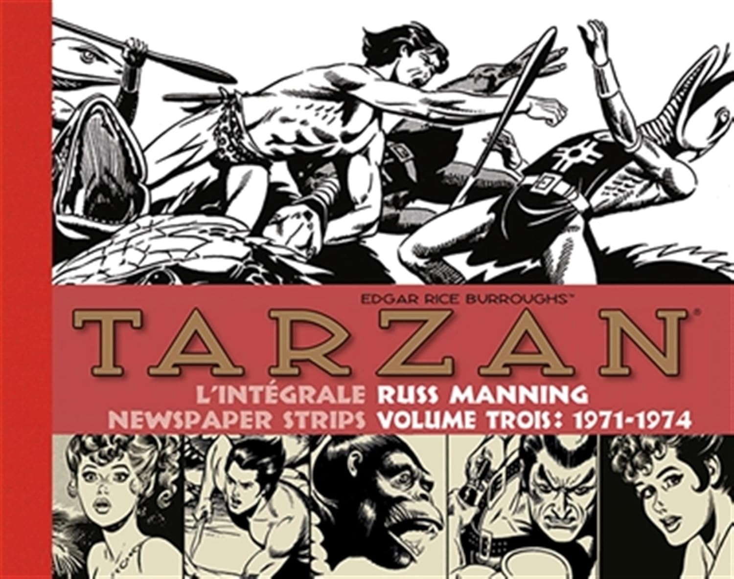 Couverture Tarzan l'intgrale Russ Manning Newspaper strips volume trois : 1971-1974