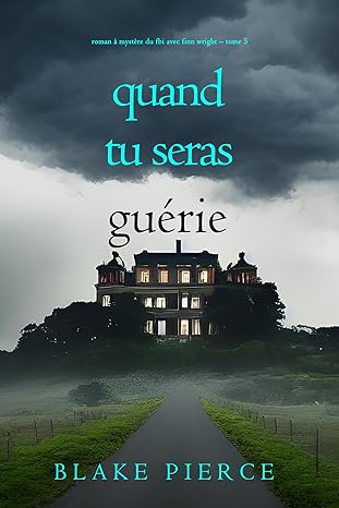 Couverture Quand tu seras gurie