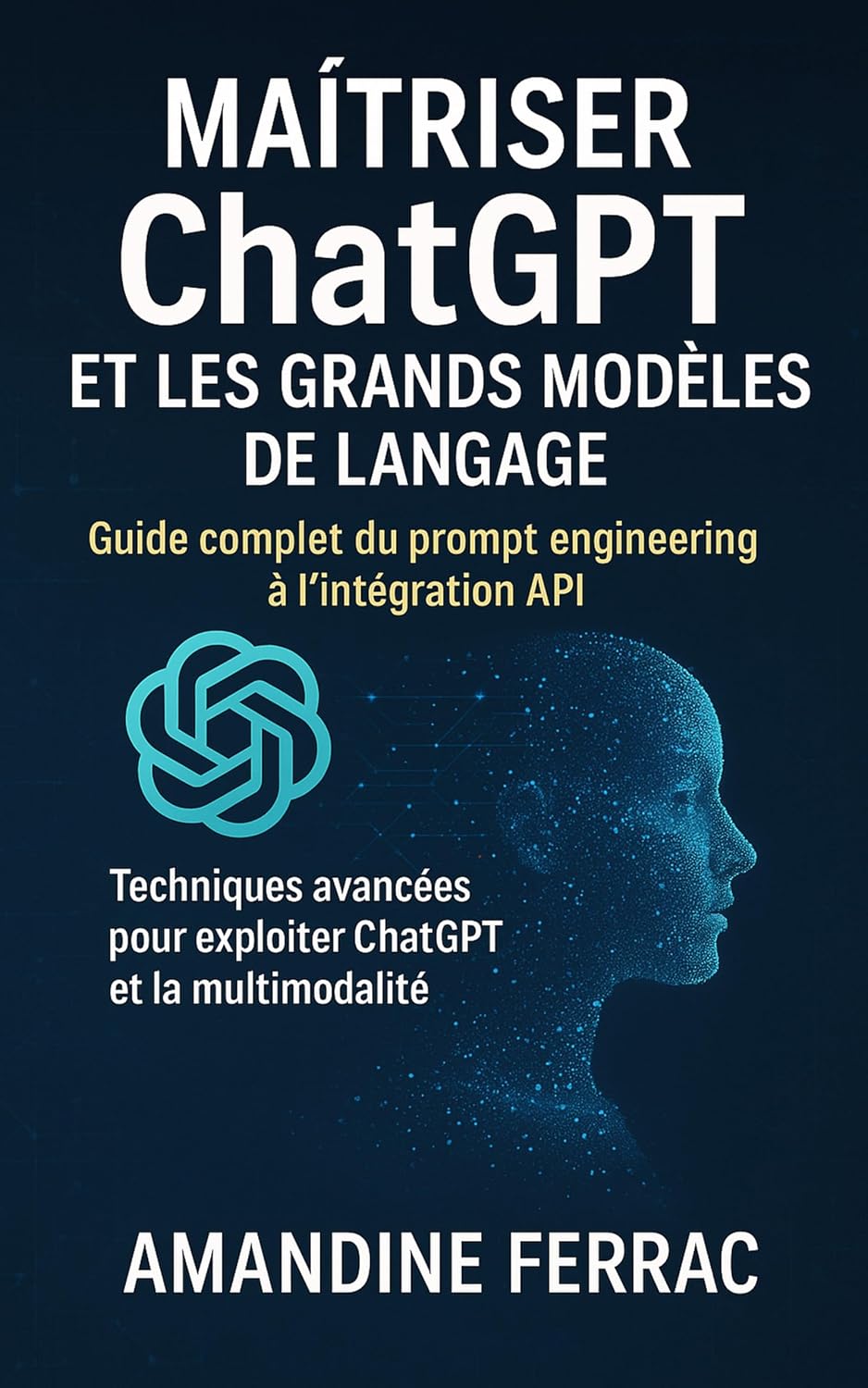 Couverture Ma�triser ChatGPT et les grands mod�les de langage