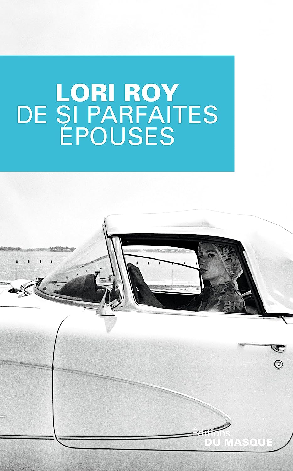 Couverture De si parfaites pouses Librairie des Champs-Elyses - Le Masque