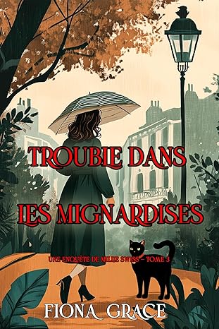 Couverture Trouble dans les mignardises