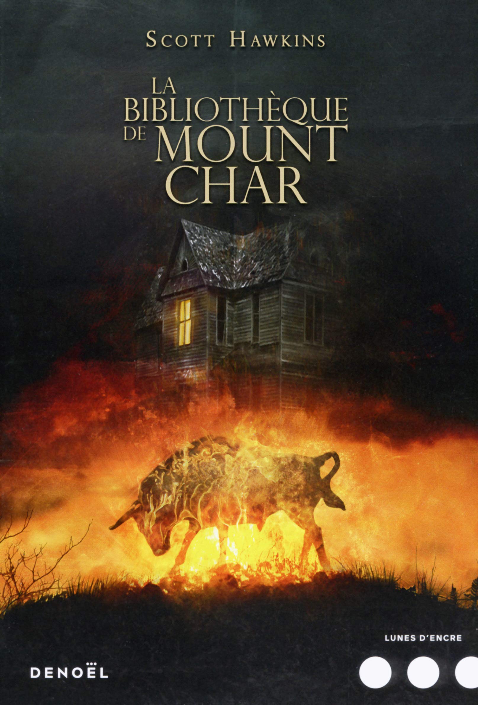 Couverture La Bibliothque de Mount Char Denol