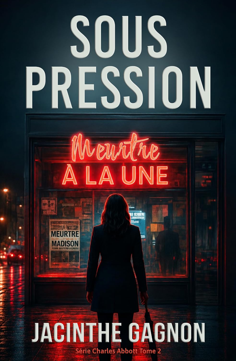 Couverture Sous pression : Meurtre � la une