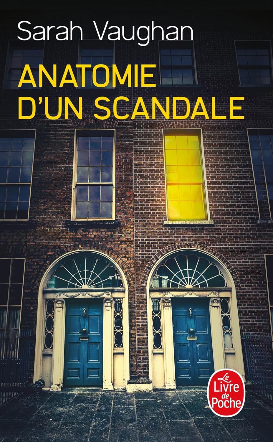 Couverture Anatomie d'un scandale Livre de Poche