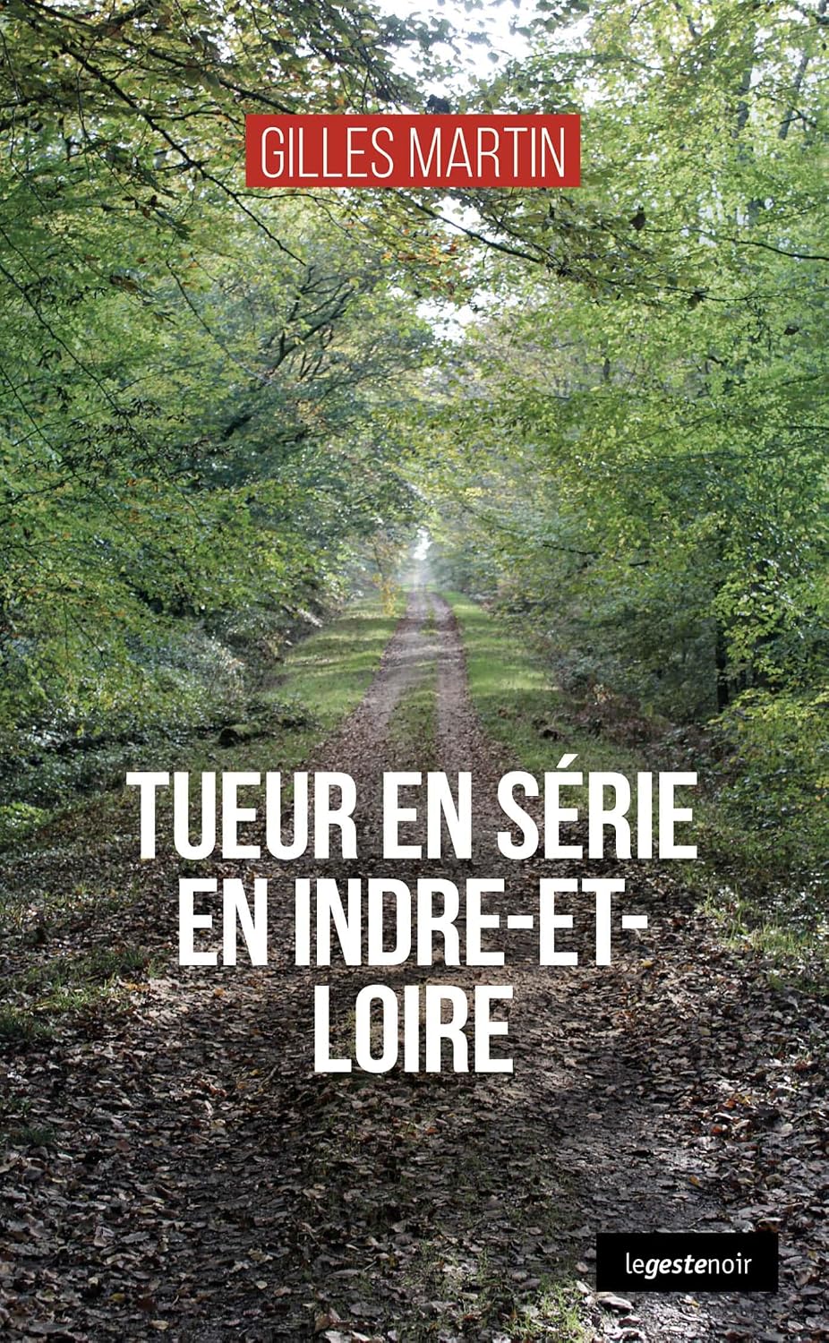 Couverture Tueur en s�rie en Indre-et-Loire
