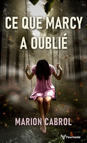 Couverture Ce que Marcy a oubli