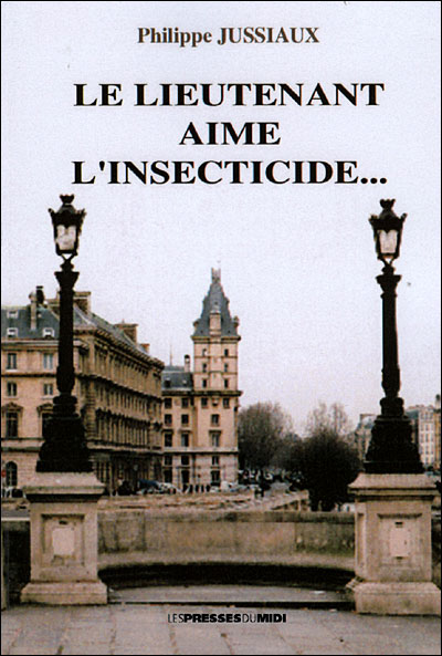 Couverture Le lieutenant aime l'insecticide