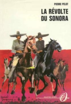 Couverture La r�volte du Sonora