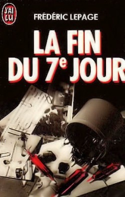 Couverture La Fin du 7e jour  J'ai lu, 1990.