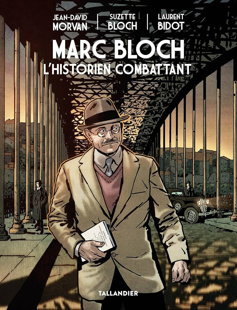 Couverture Marc Bloch L'historien combattant