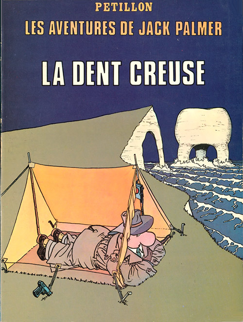 Couverture  Jack Palmer, tome 3 : La dent creuse 