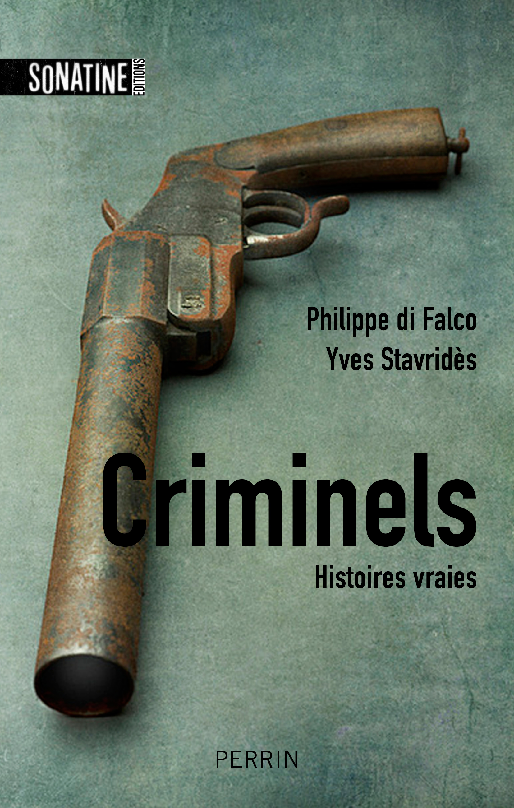 Couverture Criminels : Histoires vraies