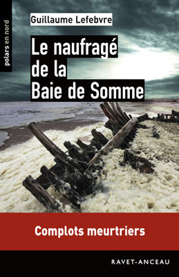 Couverture Le naufrag de la Baie de Somme