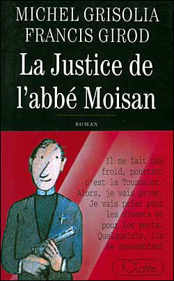Couverture La Justice de l'abb Moisan JC Latts