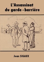 Couverture L'Assassinat du garde-barrire