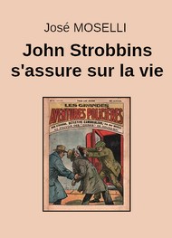 Couverture « John Strobbins s'assure sur la vie »