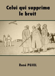 Couverture Celui qui supprima le bruit