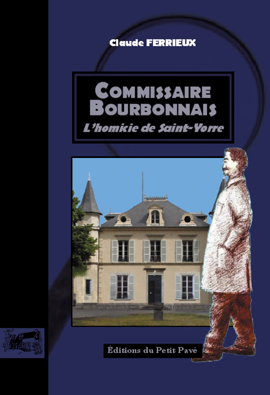 Couverture Commissaire Bourbonnais  Lhomicide de Saint-Yorre