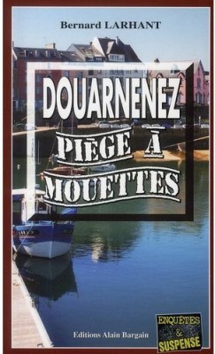 Couverture Douarnenez, pige  mouettes Editions Alain Bargain