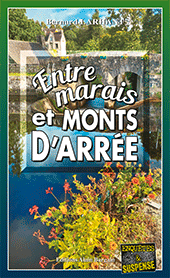 Couverture Entre marais et monts d'Arre